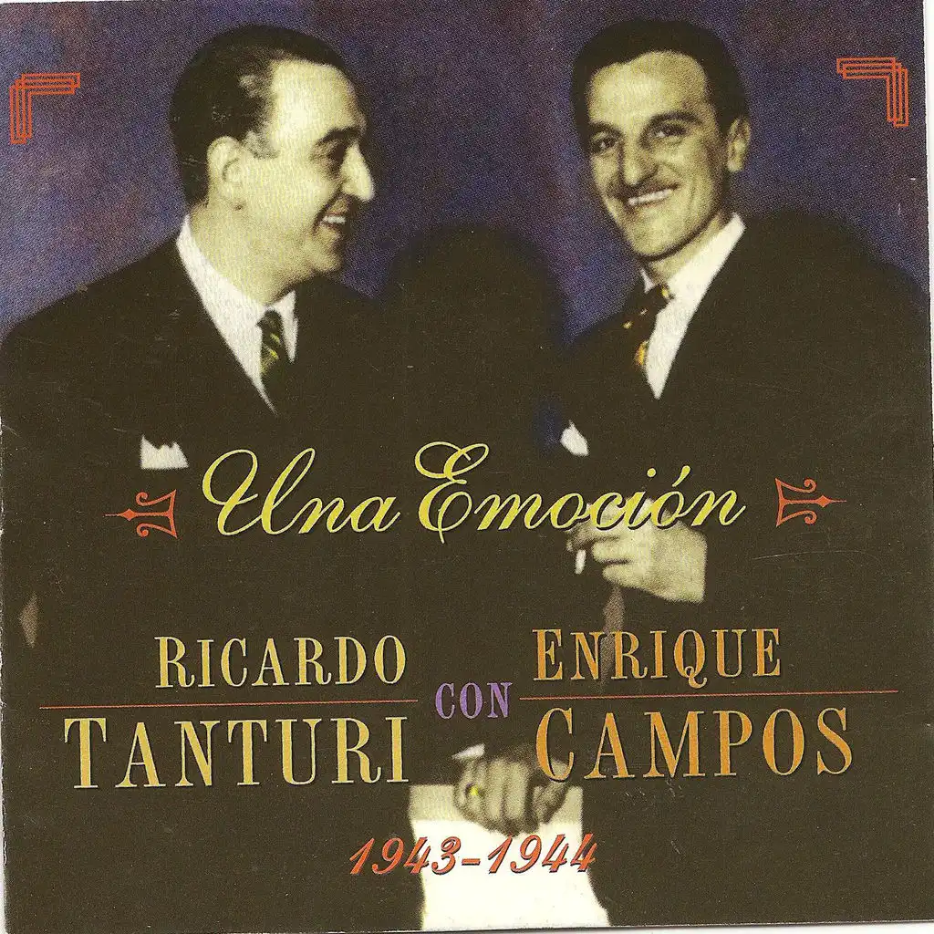 Una emoción - Ricardo Tanturi con Enrique Campos -