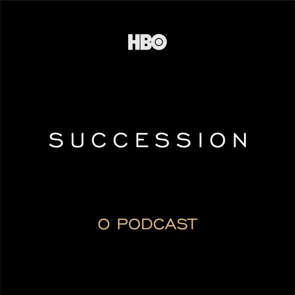 Succession: O Podcast