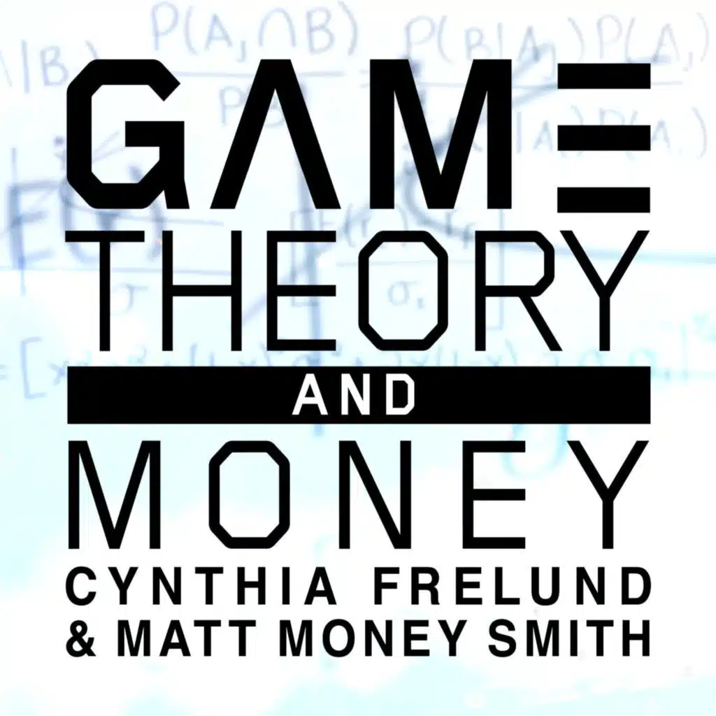 Game Theory & Money Week 2