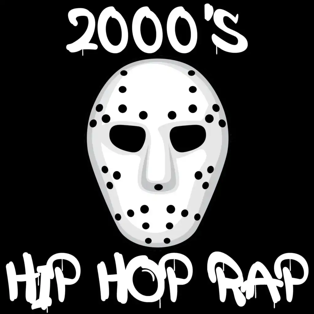 2000's Hip Hop Rap