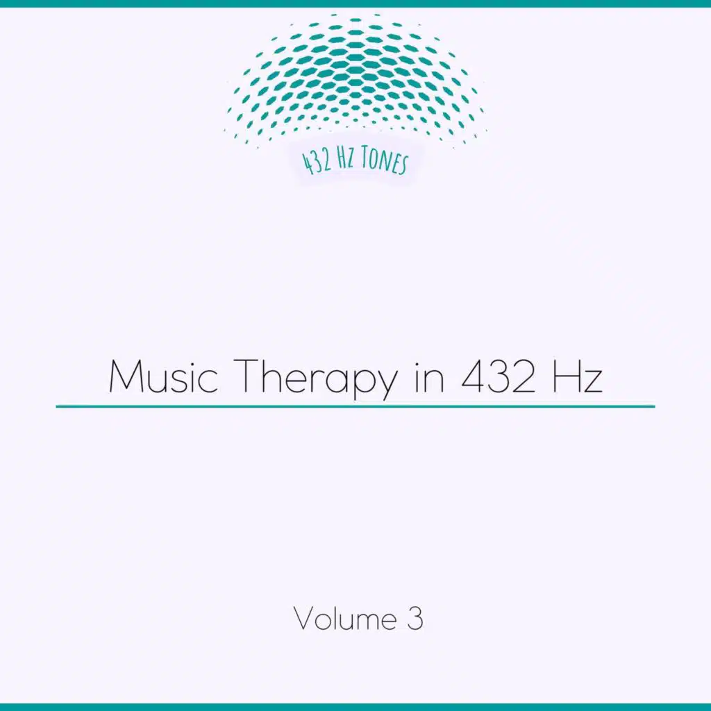 Music Therapy in 432 Hz, Volume 3
