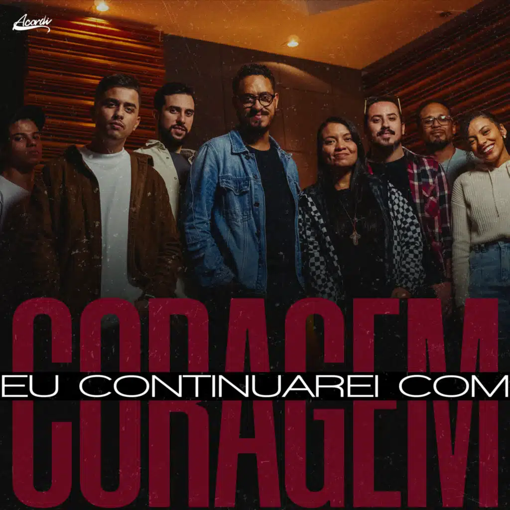 Eu Continuarei Com Coragem