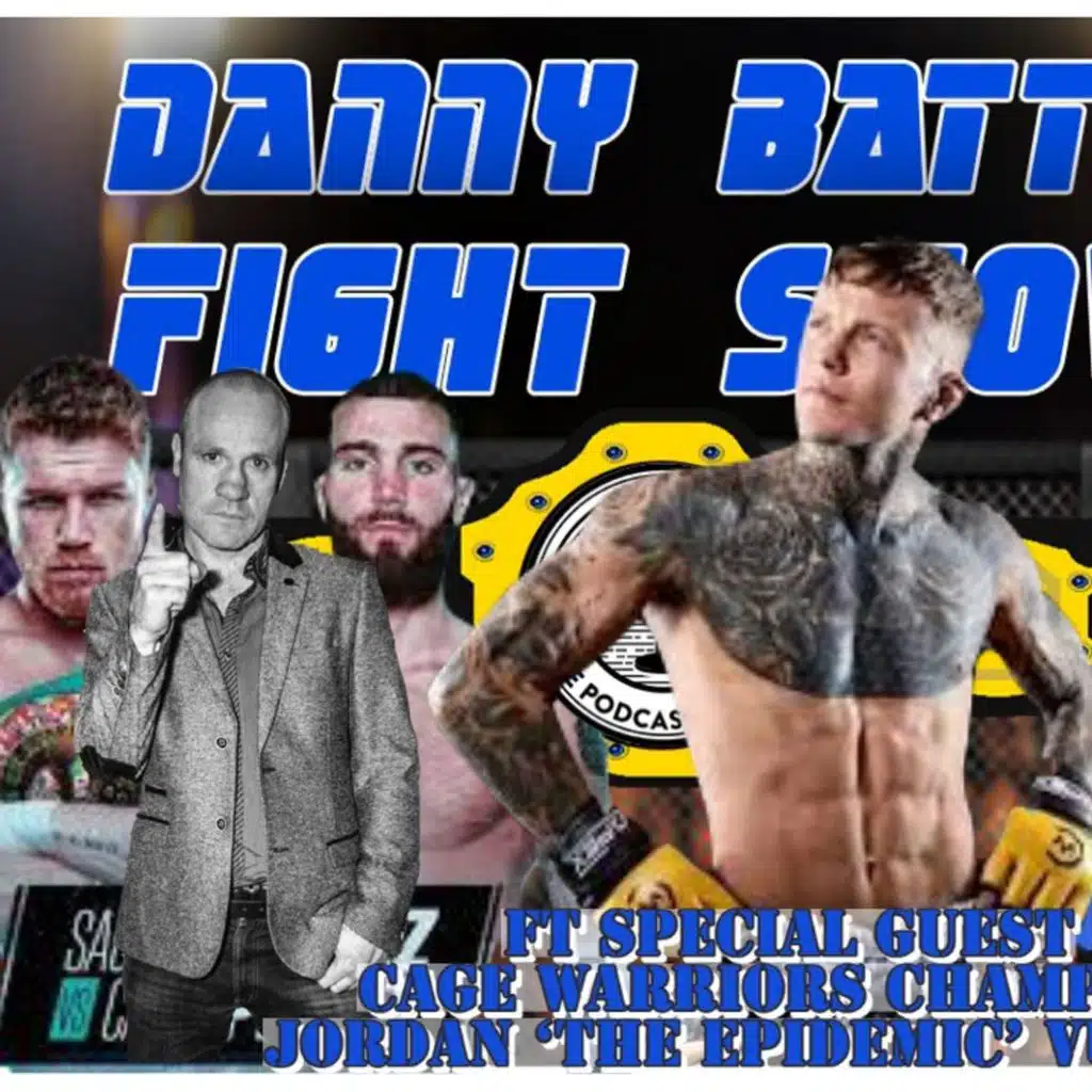 Jordan ' The Epidemic' Vucenic | Cage Warriors World Champ | UFC 267 Results | Canelo v Plant Preview | Fight Show #98