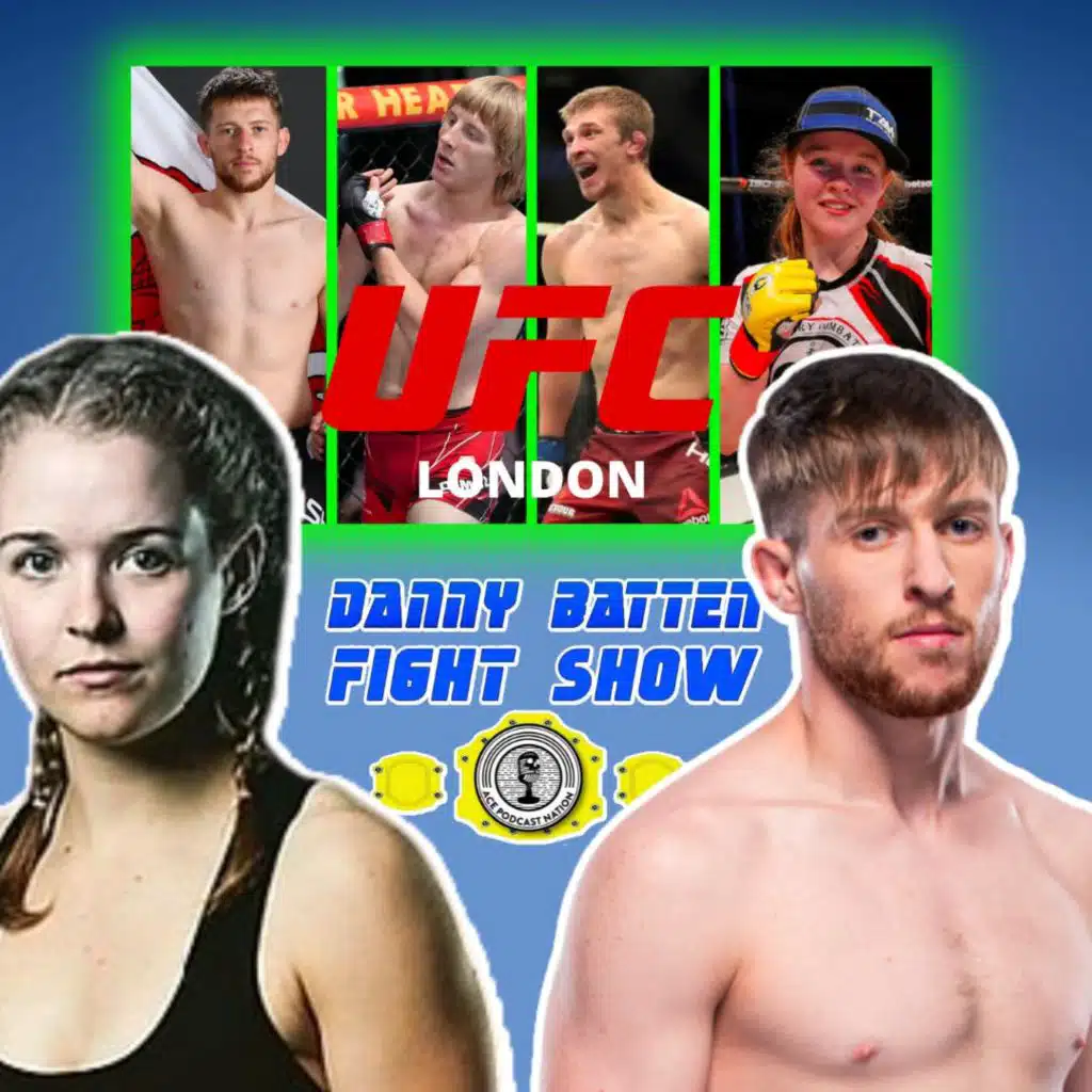 UFC London Results, Cage Warriors 134 | Kieran Gething | Welsh Champion Boxer Exclusive Interview | Danny Batten Fight Show #115