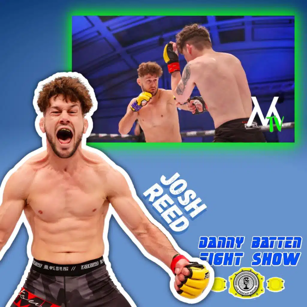 Josh 'Crazy Horse' Reed | CW Bantamweight | Latest UFC, Bellator & Boxing news | Fight Show #119