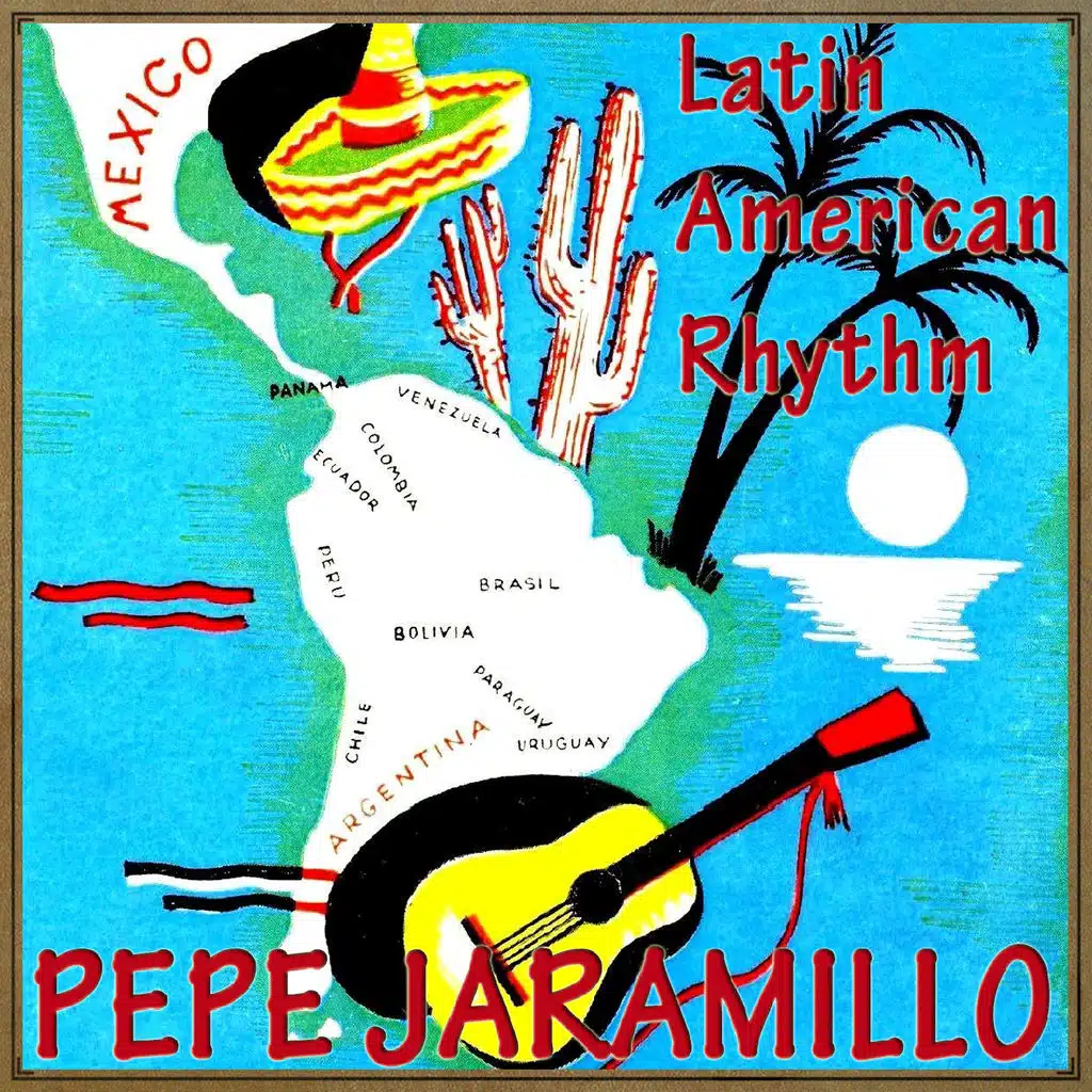 Pepe Jaramillo & His Piano And His Latin American Rhythm