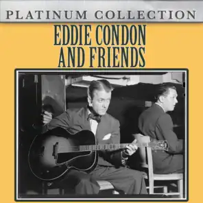 Eddie Condon and Friends