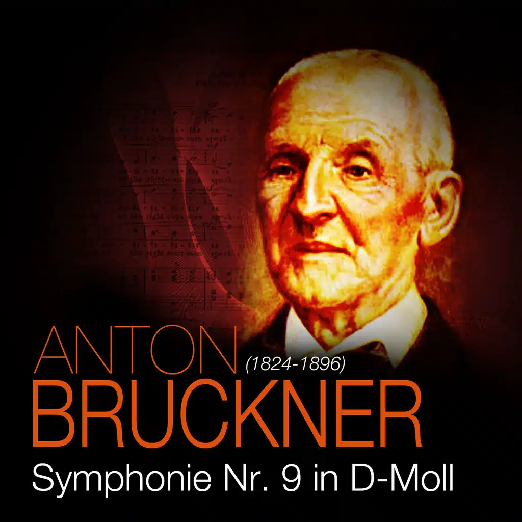 Anton Bruckner - Symphonie Nr.9 in D-Moll
