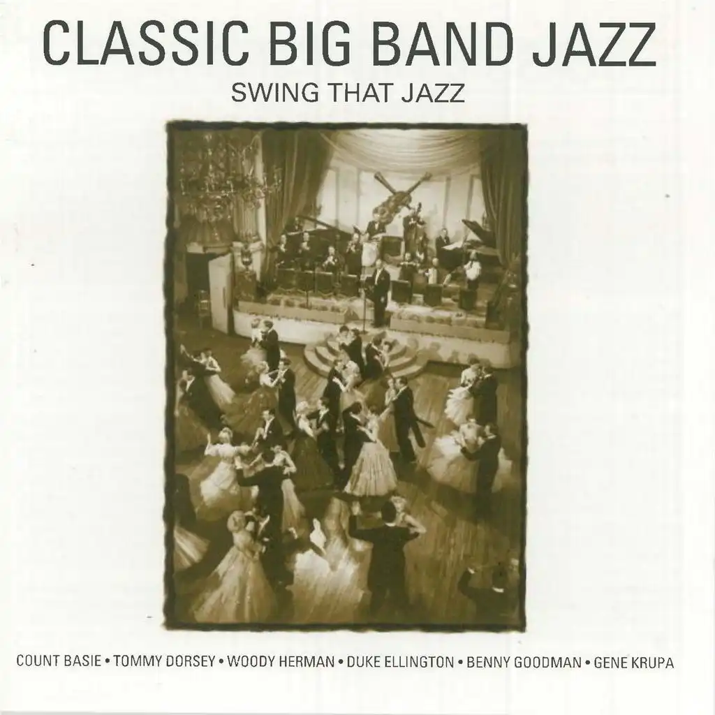 Classic Big Band Jazz (Digitally Remastered)