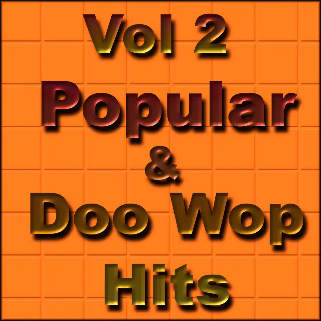 Popular and Doo Wop Hits, Vol. 2