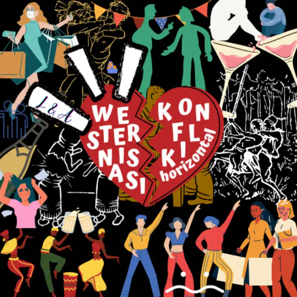 westernisasi & konflik horizontal