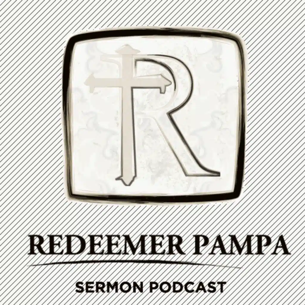 Redeemer Pampa Podcast