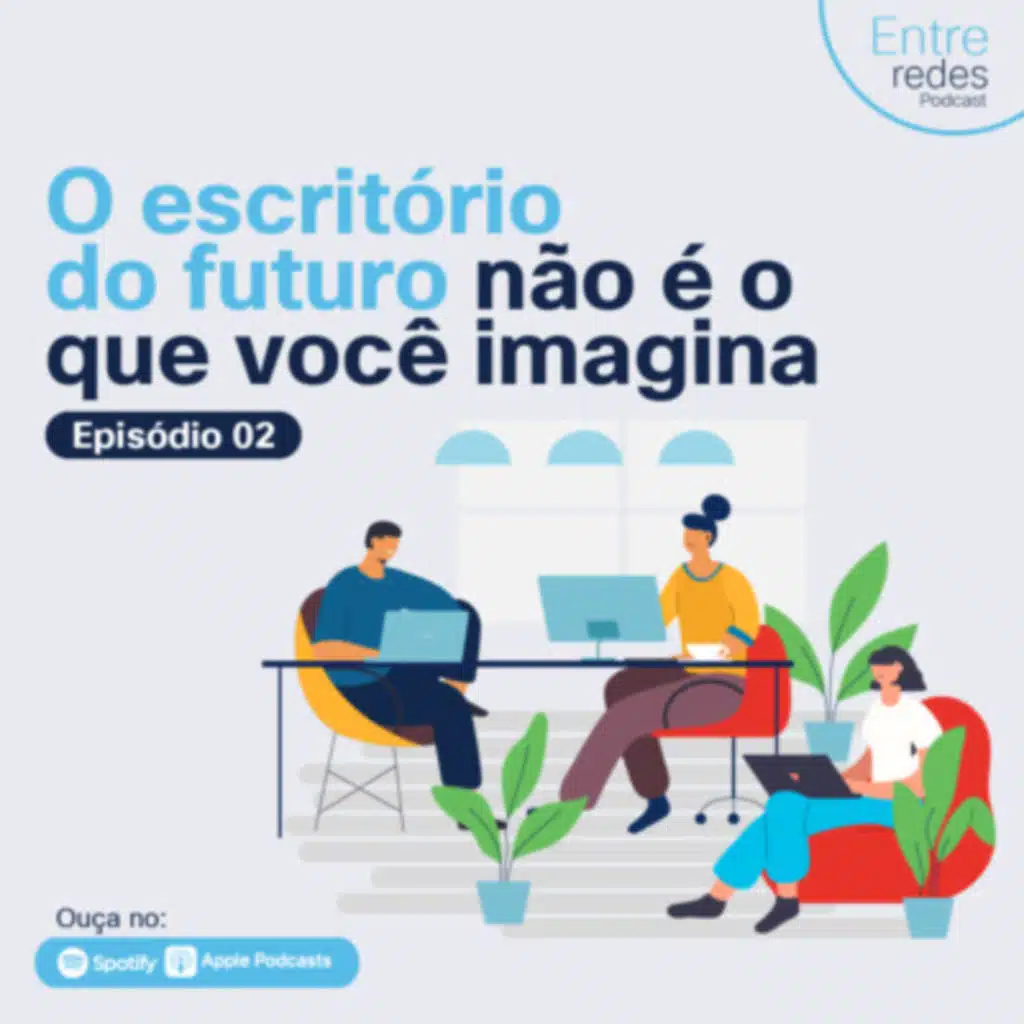 O escritório do futuro não é o que você imagina