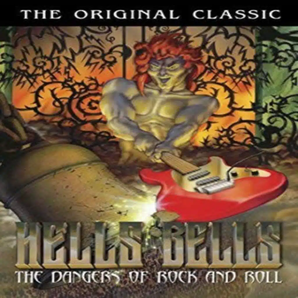 Hell’s Bells: The Dangers Of Rock & Roll