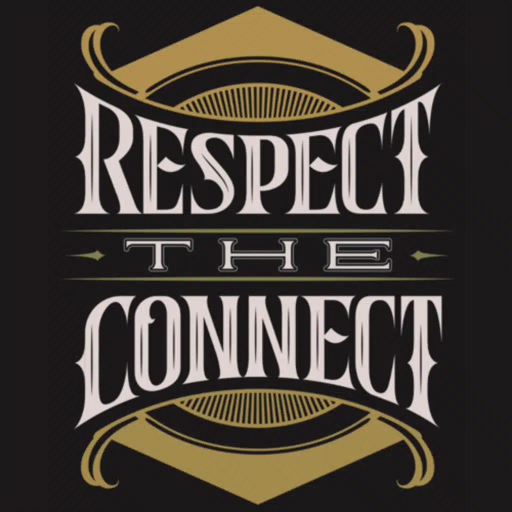 Respect The Connect
