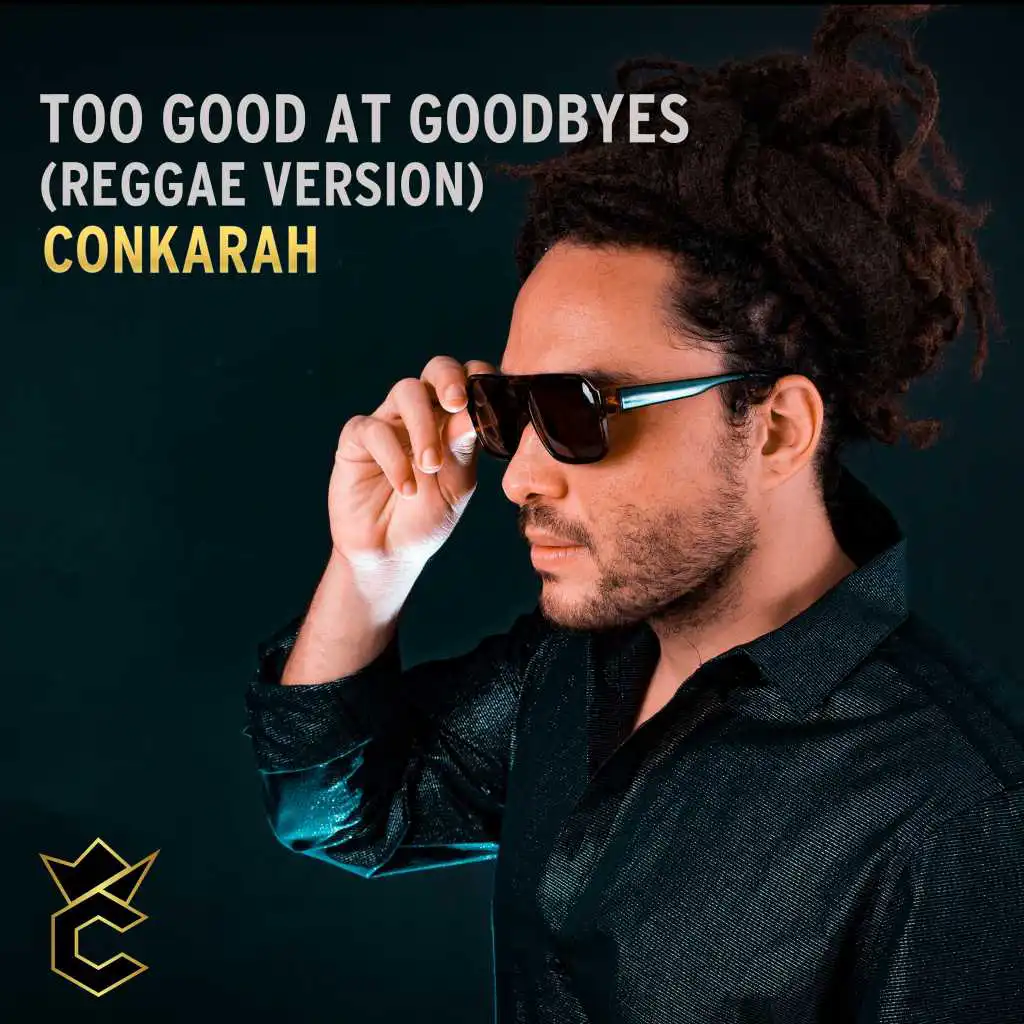 Too Good at Goodbyes (Reggae Version)