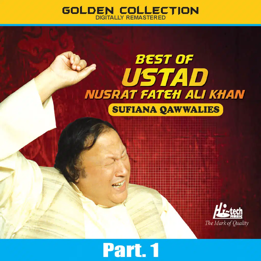 Best of Ustad Nusrat Fateh Ali Khan (Sufiana Qawwalies) Pt. 1