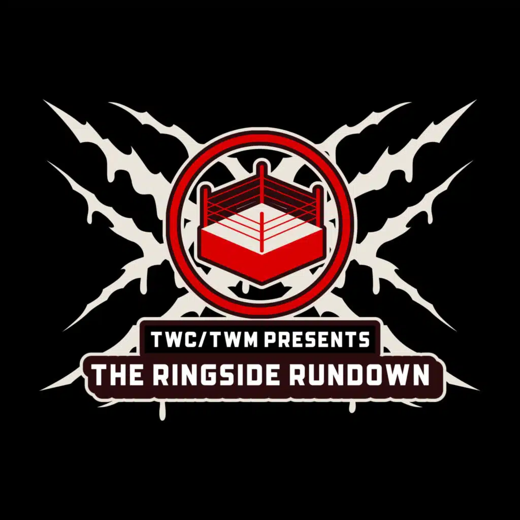 The Ringside Rundown Podcast