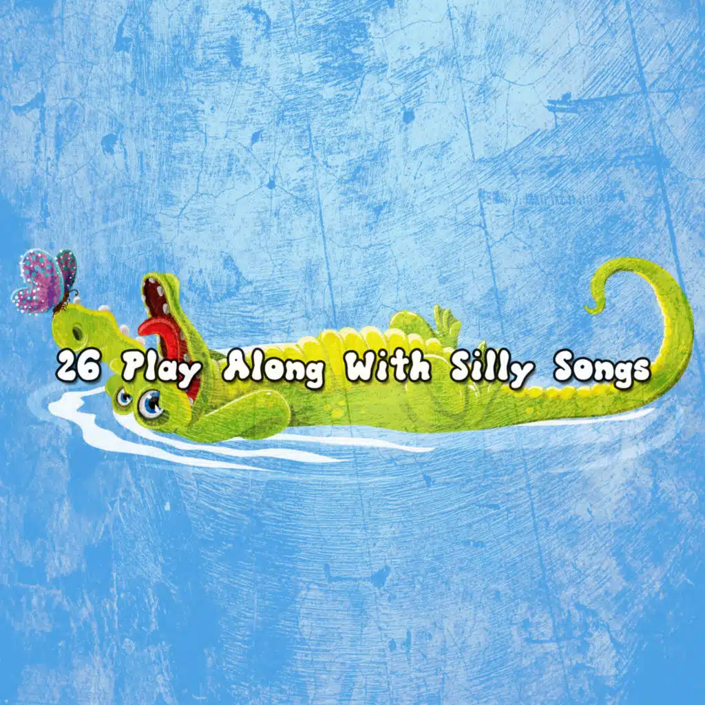 26 Play Along With Silly Songs