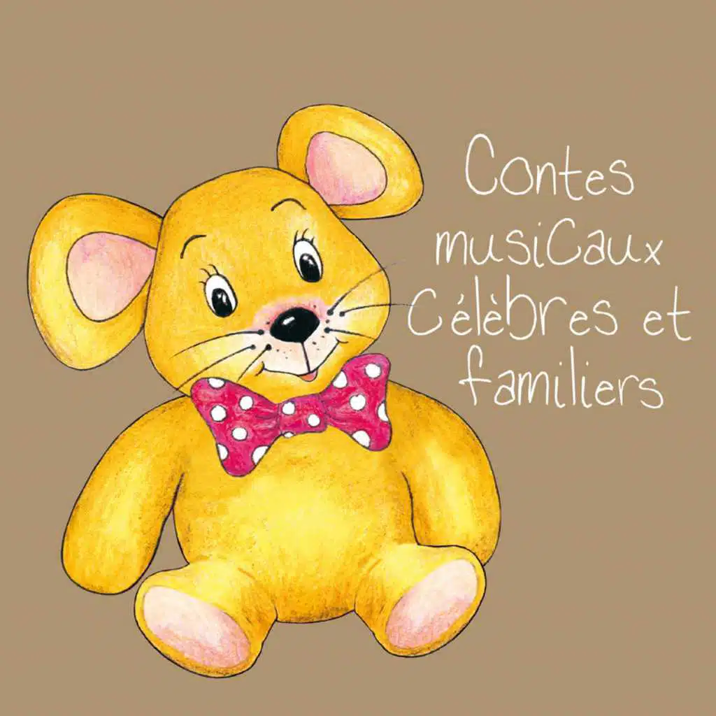 Contes musicaux célèbres et familiers