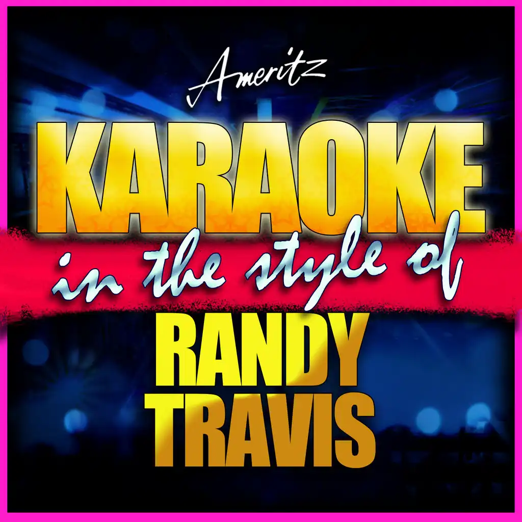 Hard Rock Bottom of Your Heart (In the Style of Randy Travis) [Karaoke Version]