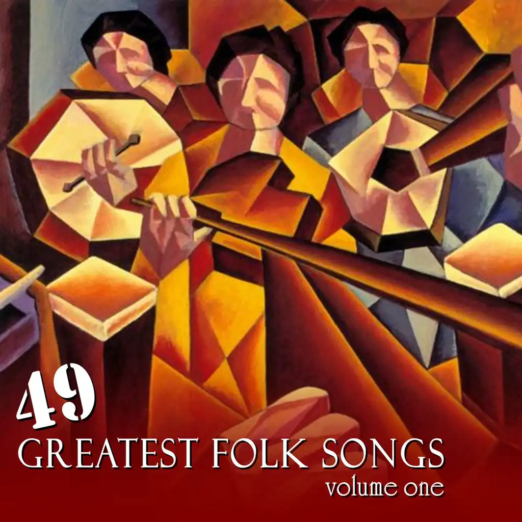 49 Greatest Folk Songs Vol. 1