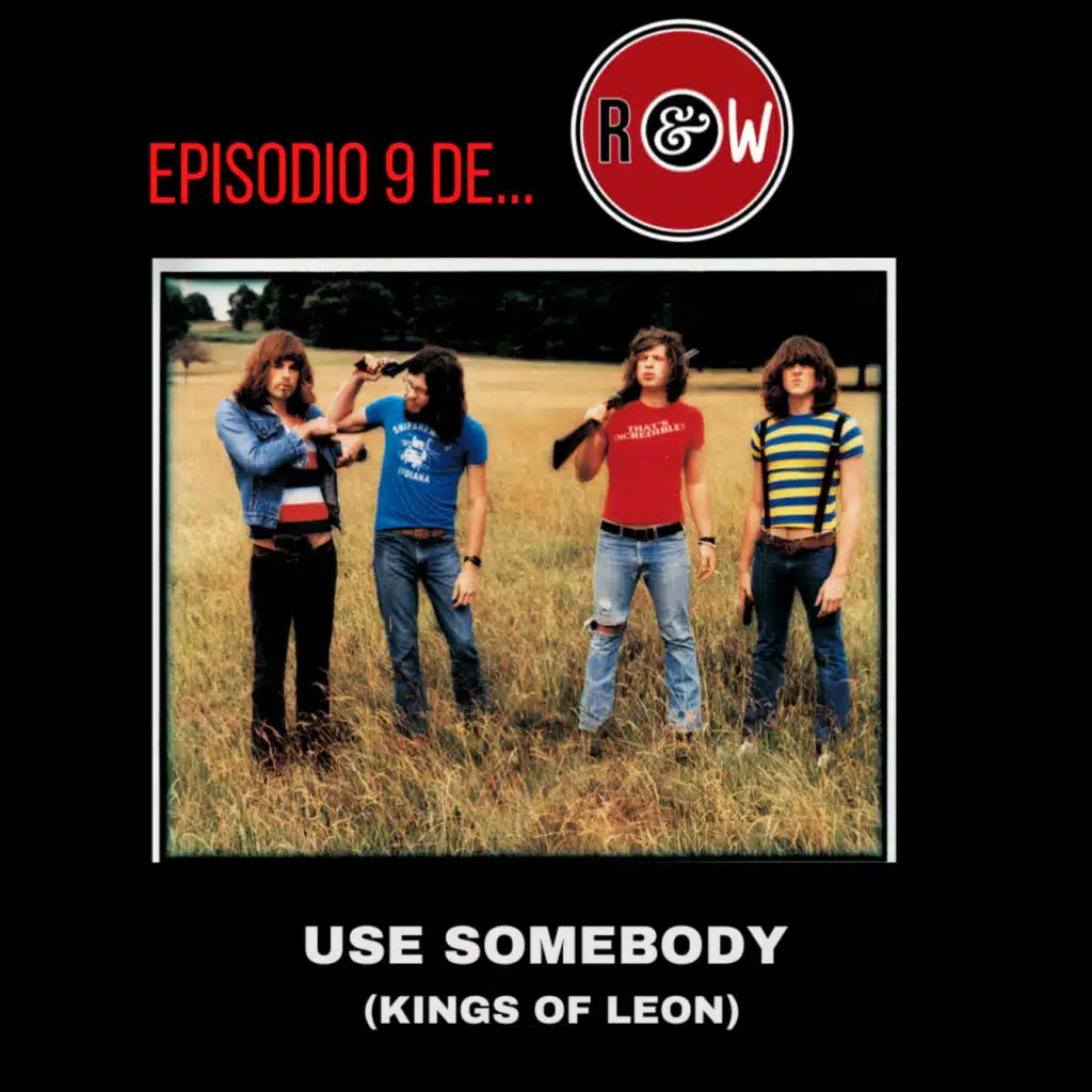9. Use Somebody: significado y letra traducida