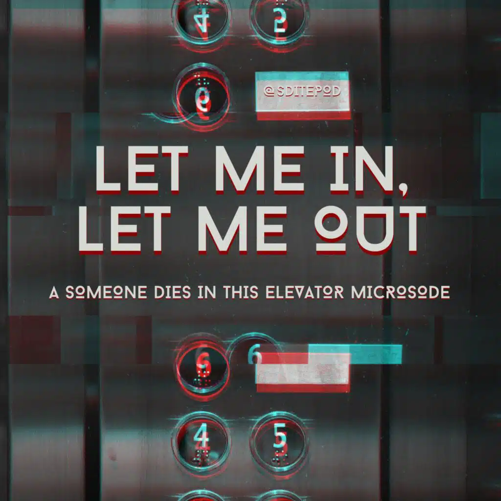 Let Me In, Let Me Out