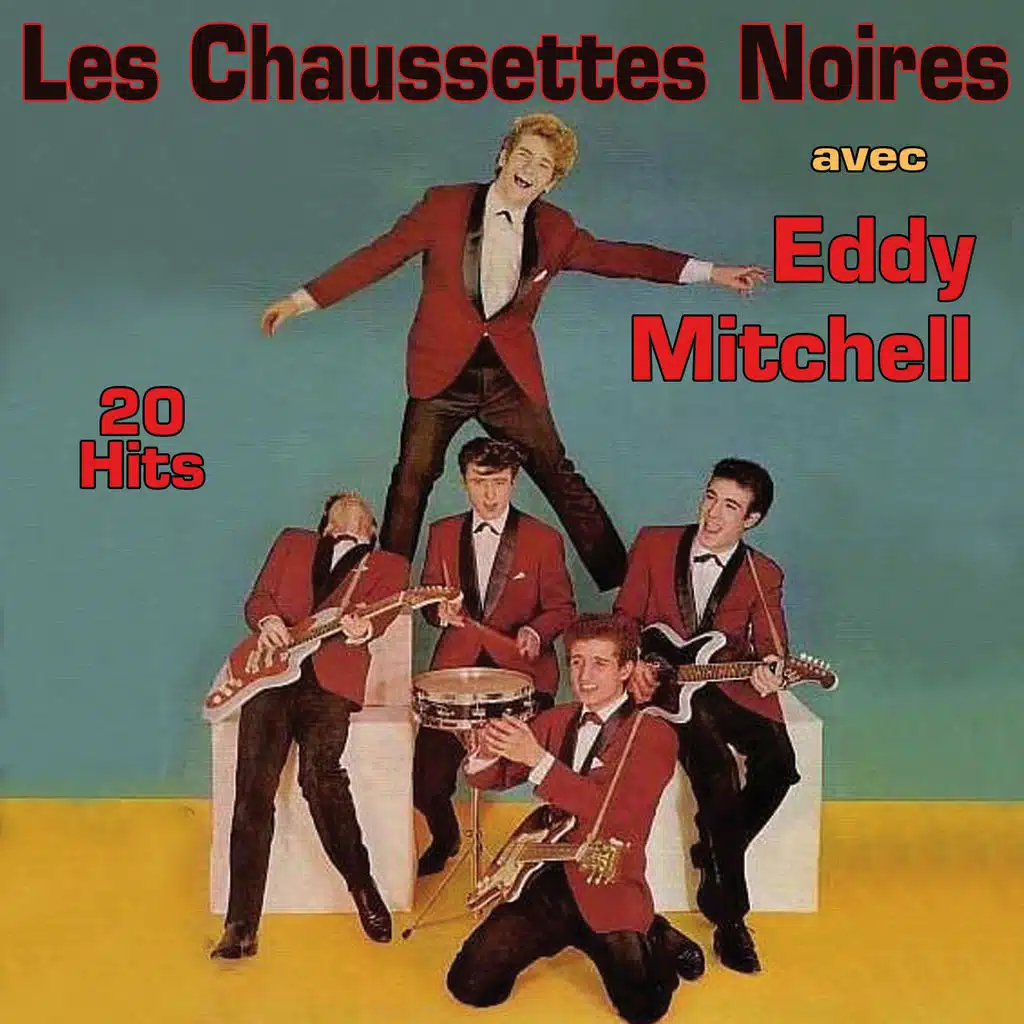 Eddy Mitchell et Les Chaussettes Noires