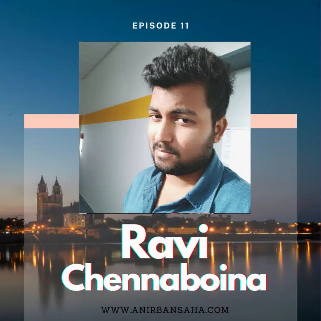 Chat with Ravi Chennaboina