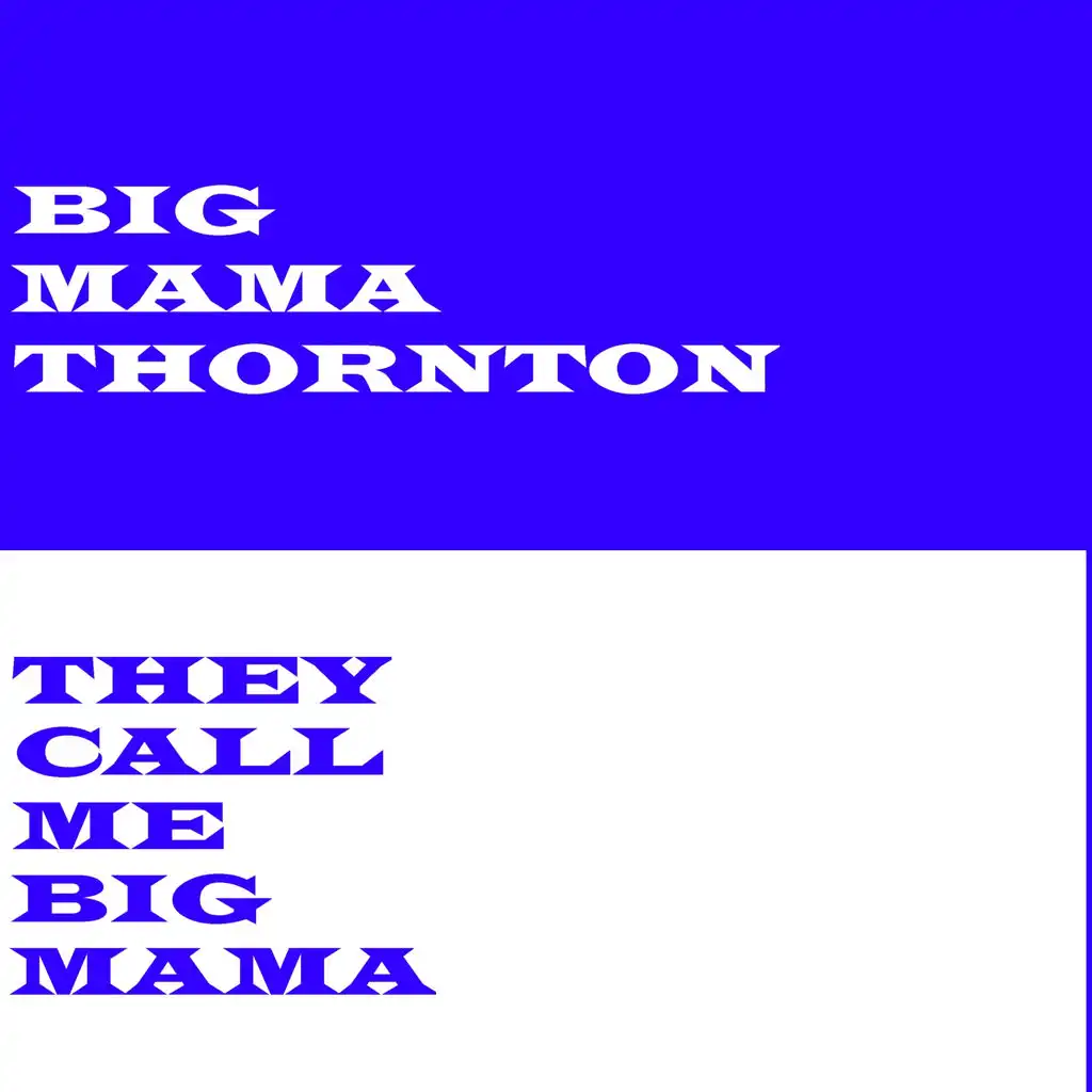 They Call Me Big Mama