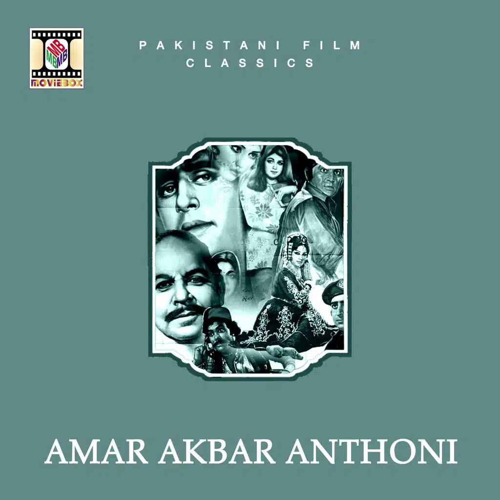 Amar Akbar Anthony (Pakistani Film Soundtrack)
