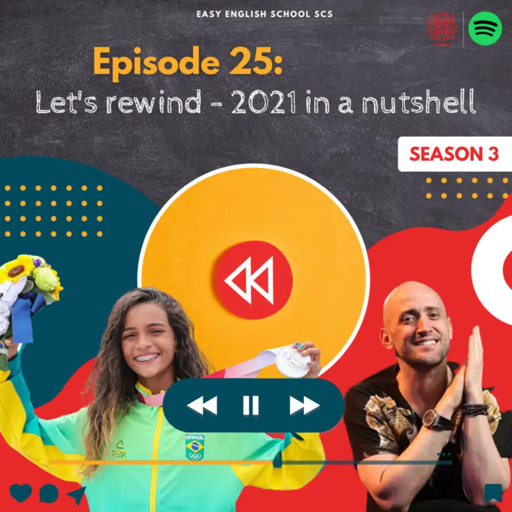 #25 - Let's rewind: 2021 Retrospective