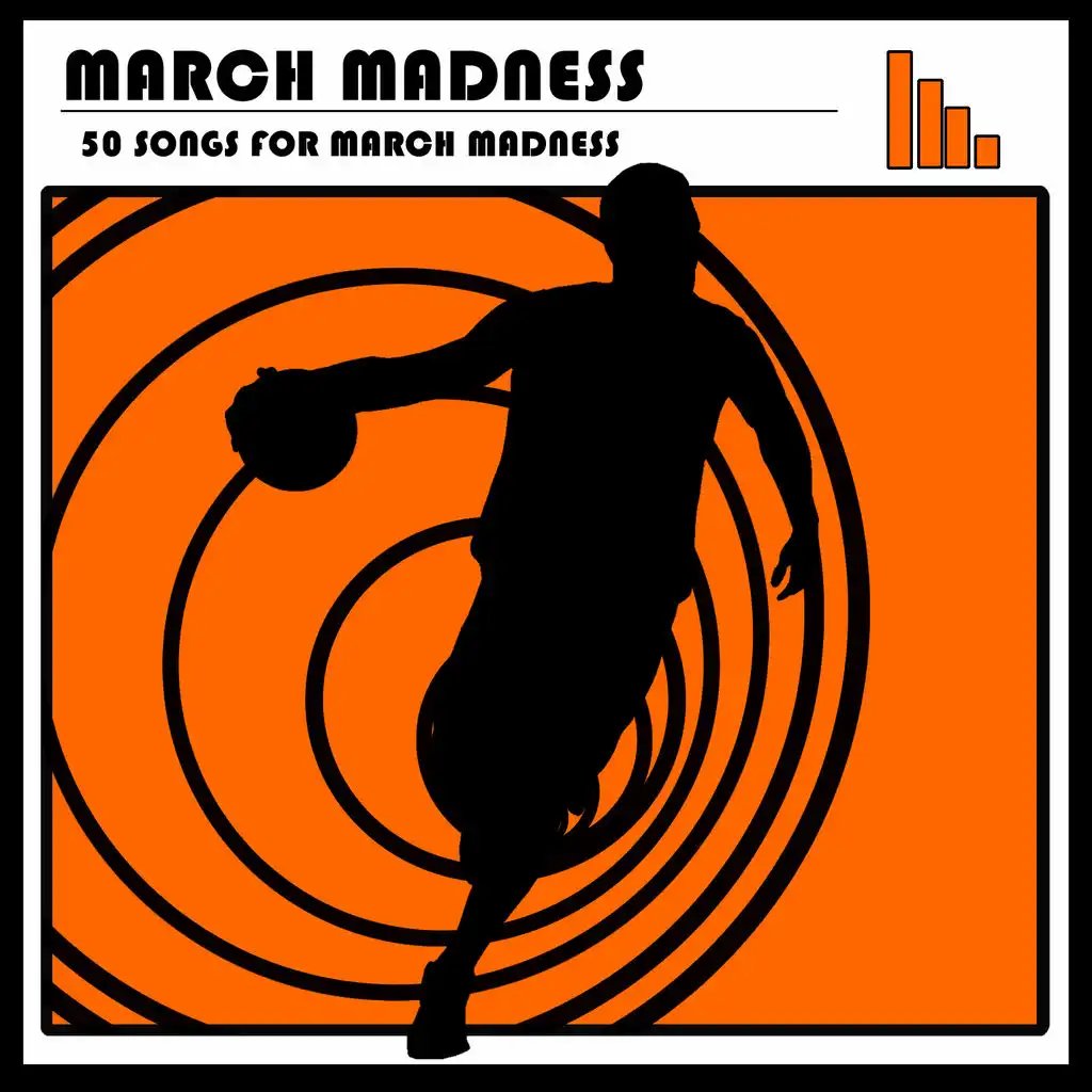 March Madness: 50 Songs for March Madness