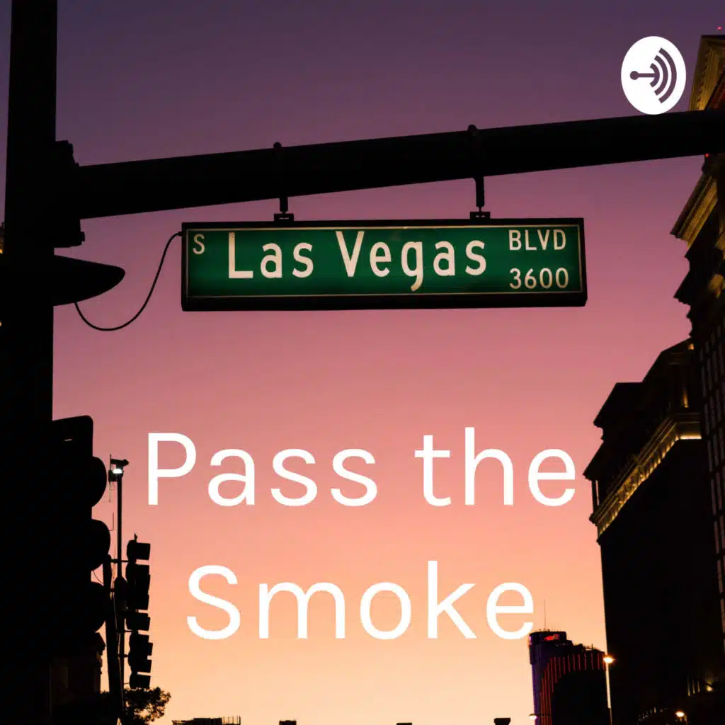 Pass the Smoke