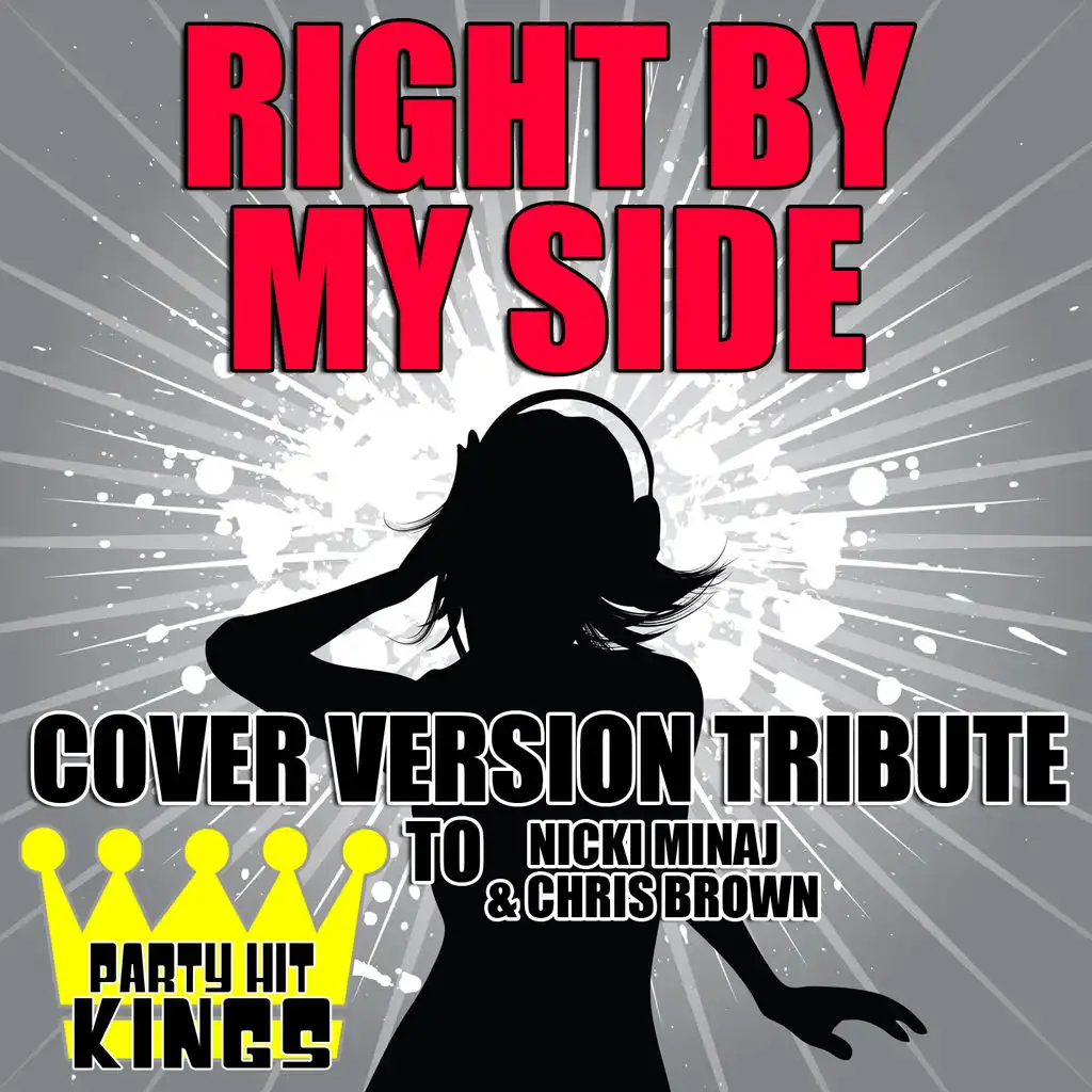 Right By My Side (Cover Version Tribute to Nicki Minaj & Chris Brown)