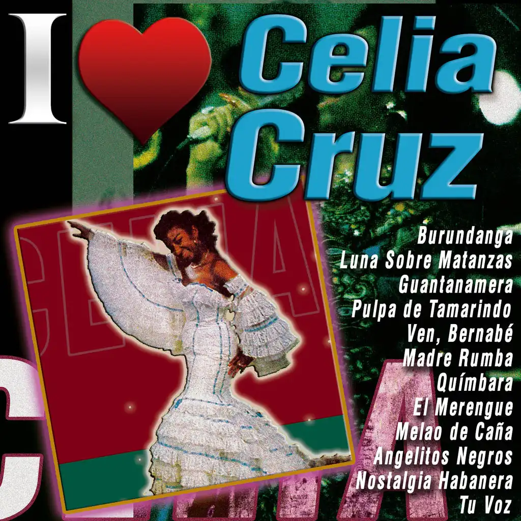 I Love Celia Cruz