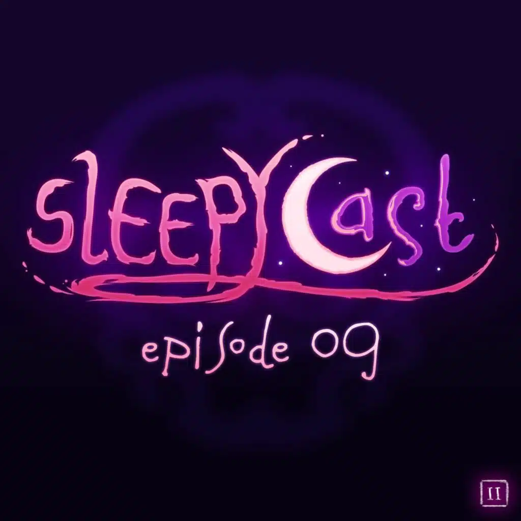 SleepyCast S2:E9 - [Dear Annie Johnson]