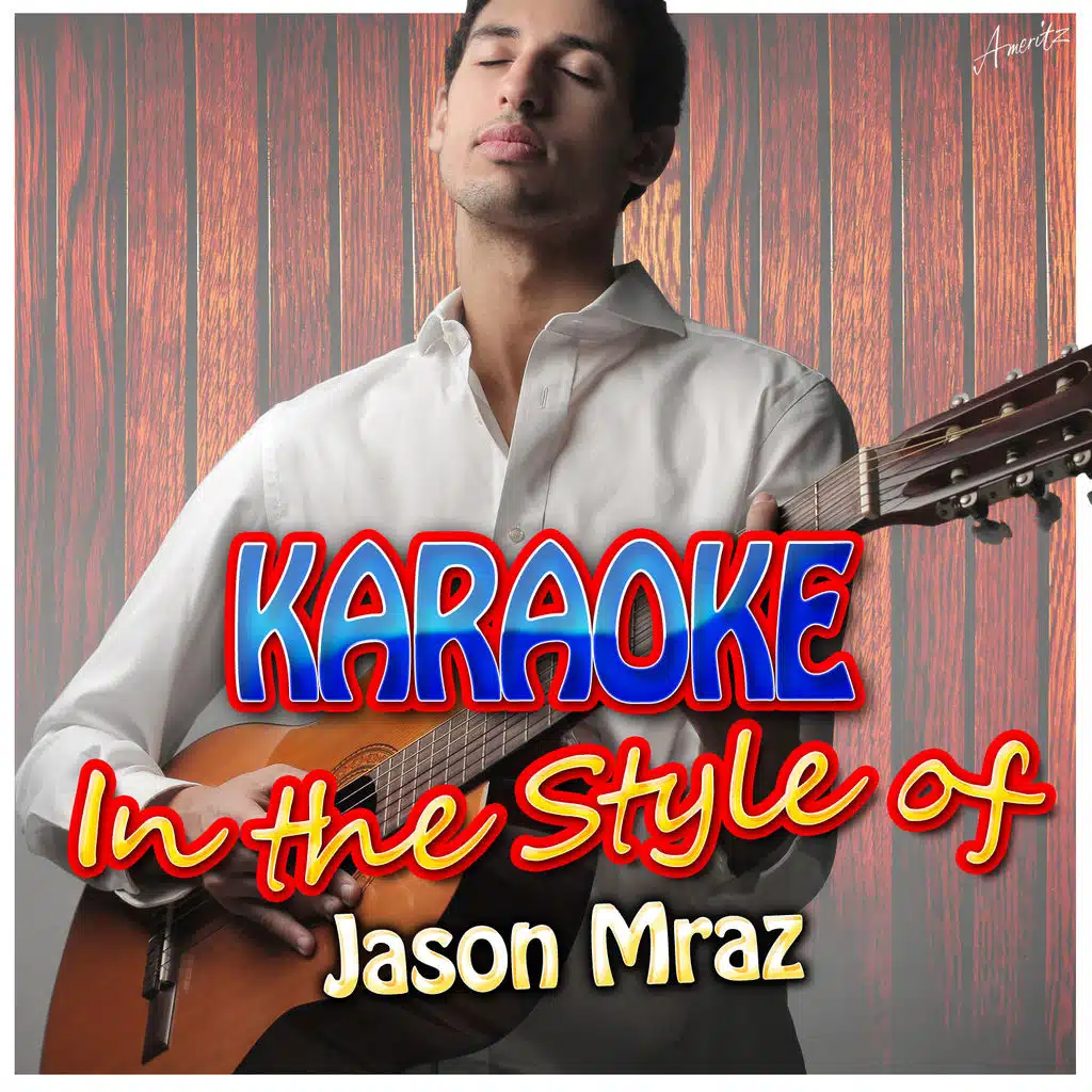 The Remedy (I Won't Worry) [In the Style of Jason Mraz] [Karaoke Version]