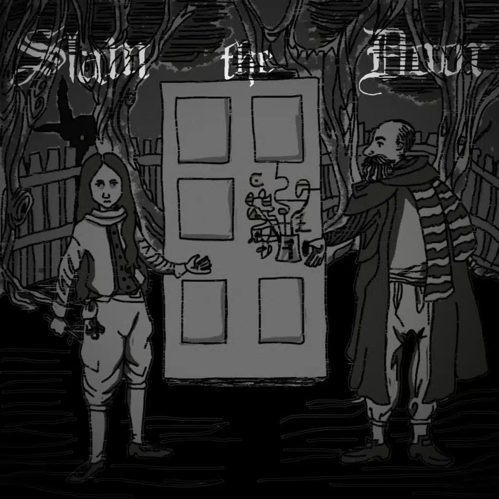 "Slam the Door," by Backyard Necromancy