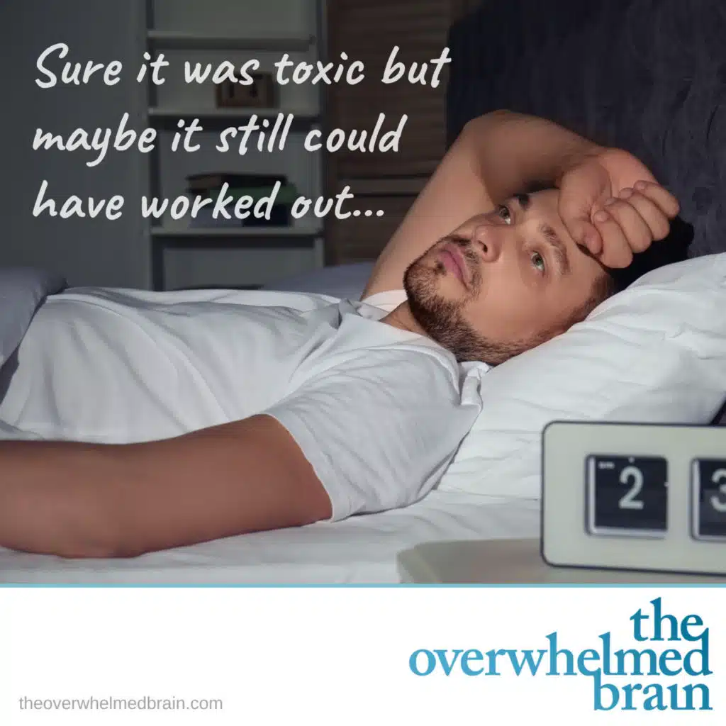 The toxic relationship ended but I can't forgive myself and move on