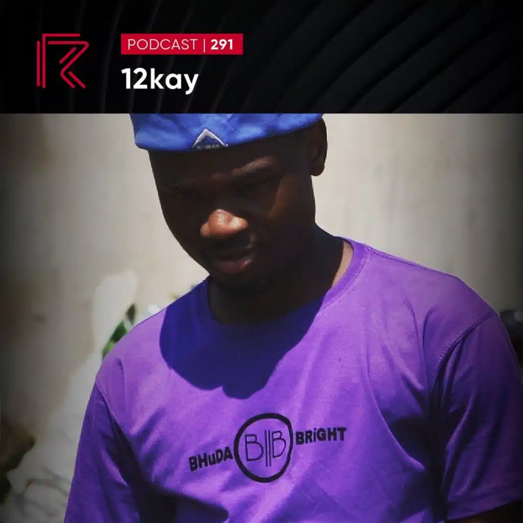 SESSION #291 (Feat. 12Kay )
