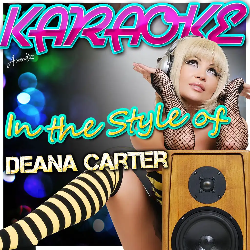 Karaoke - In the Style of Deana Carter