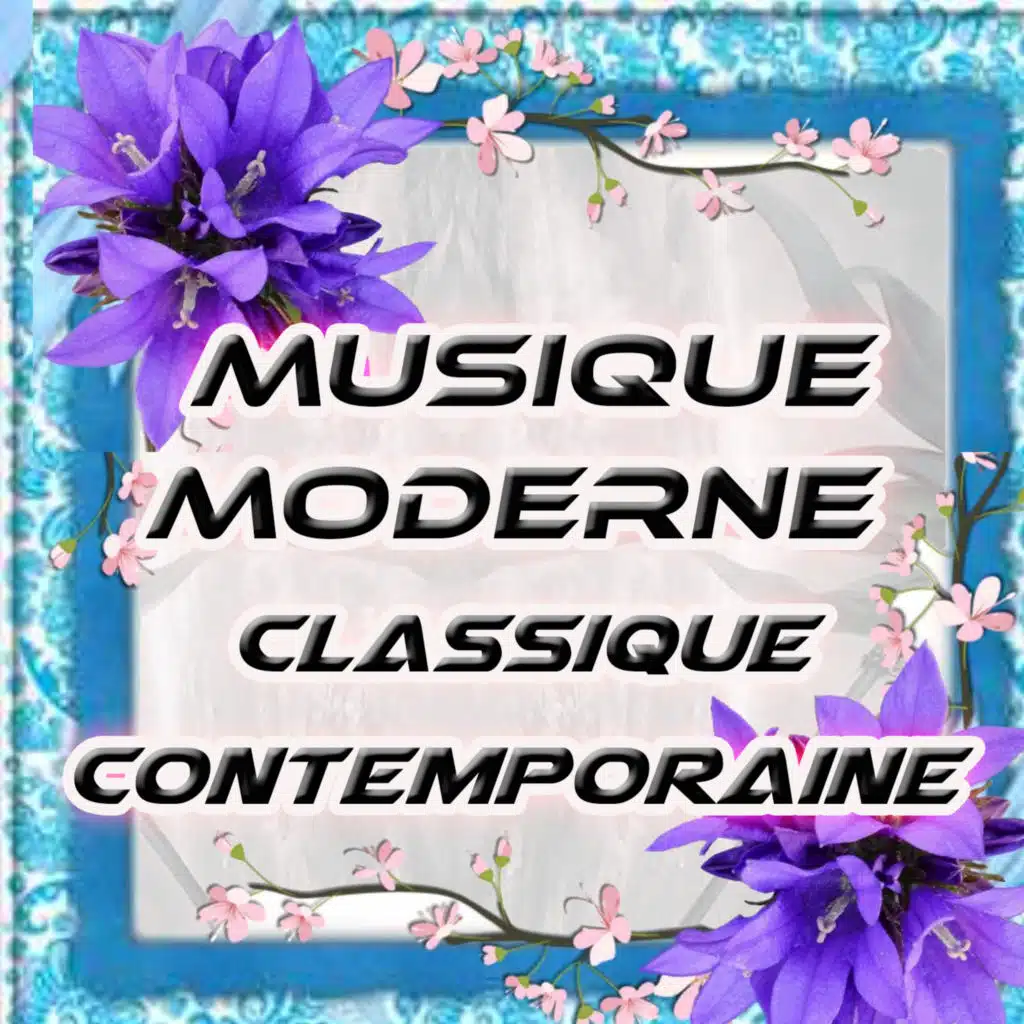 Musique Contemporaine - Moderne - Classique Ep112 -  instrumentale, ambient, ethereal, wave, new, age, newage, romantique, chambre