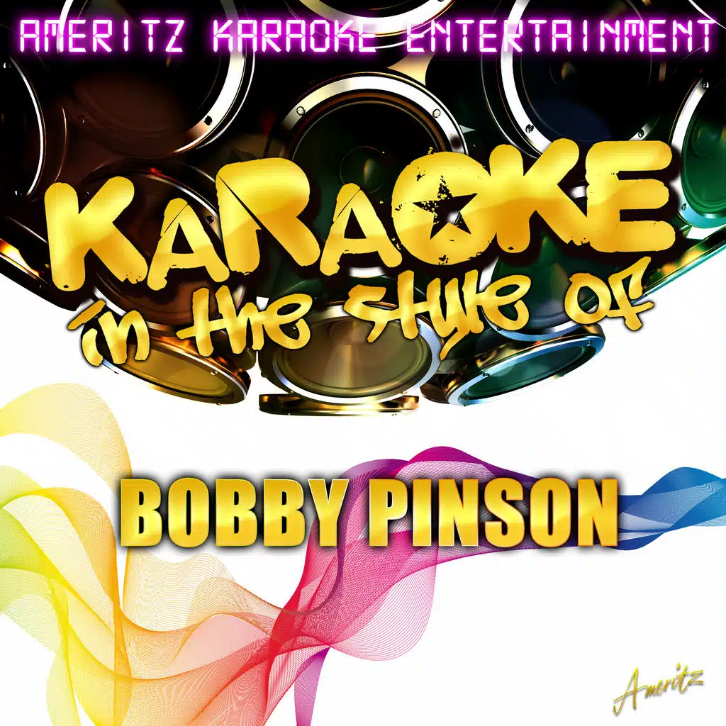 Karaoke (In the Style of Bobby Pinson)