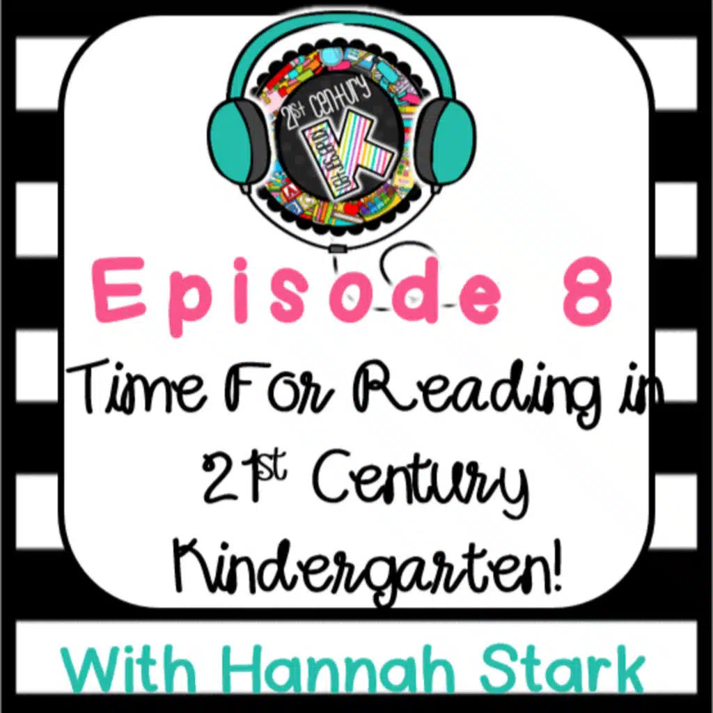 Time for Reading in 21st Century Kindergarten