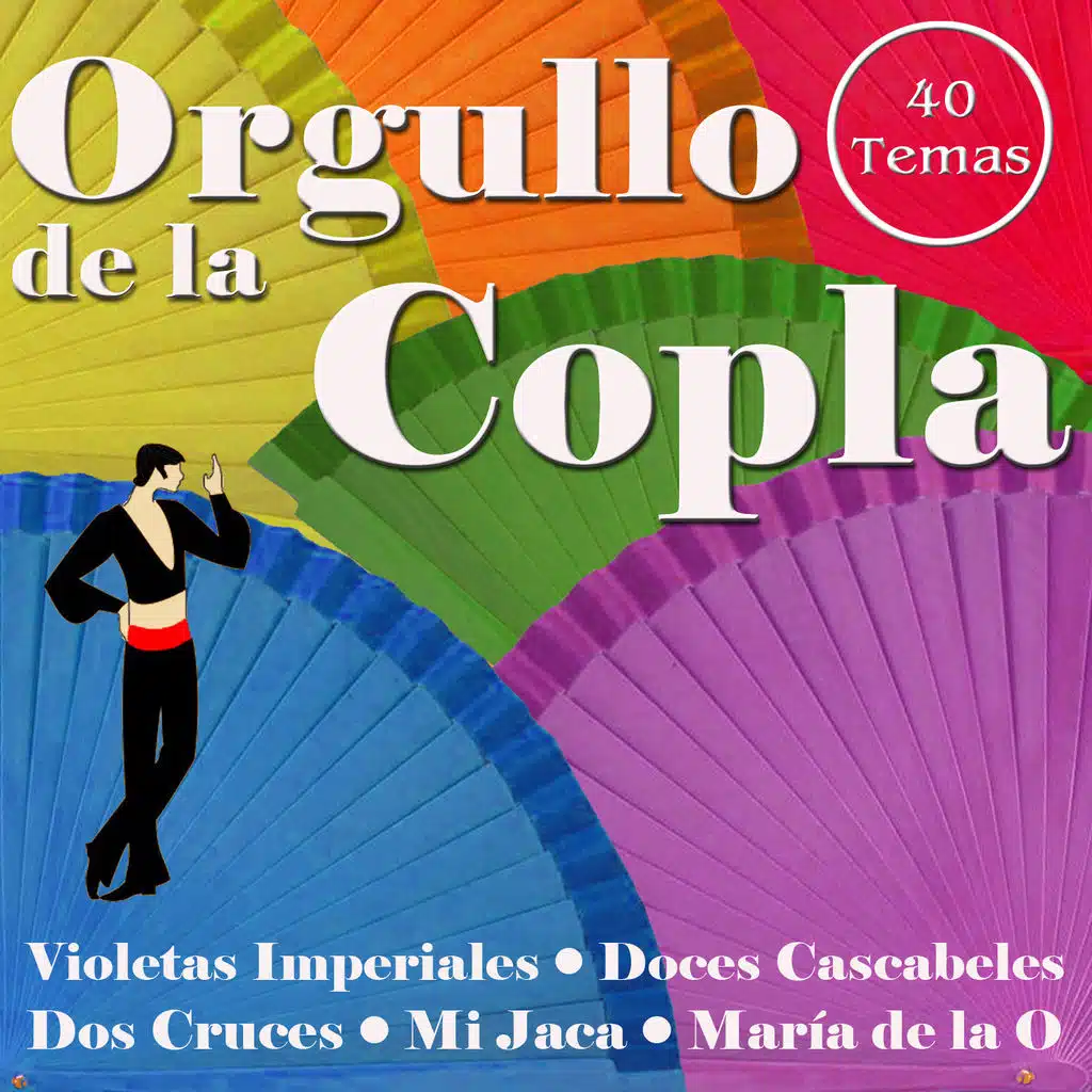El Orgullo de la Copla. 40 Coplas