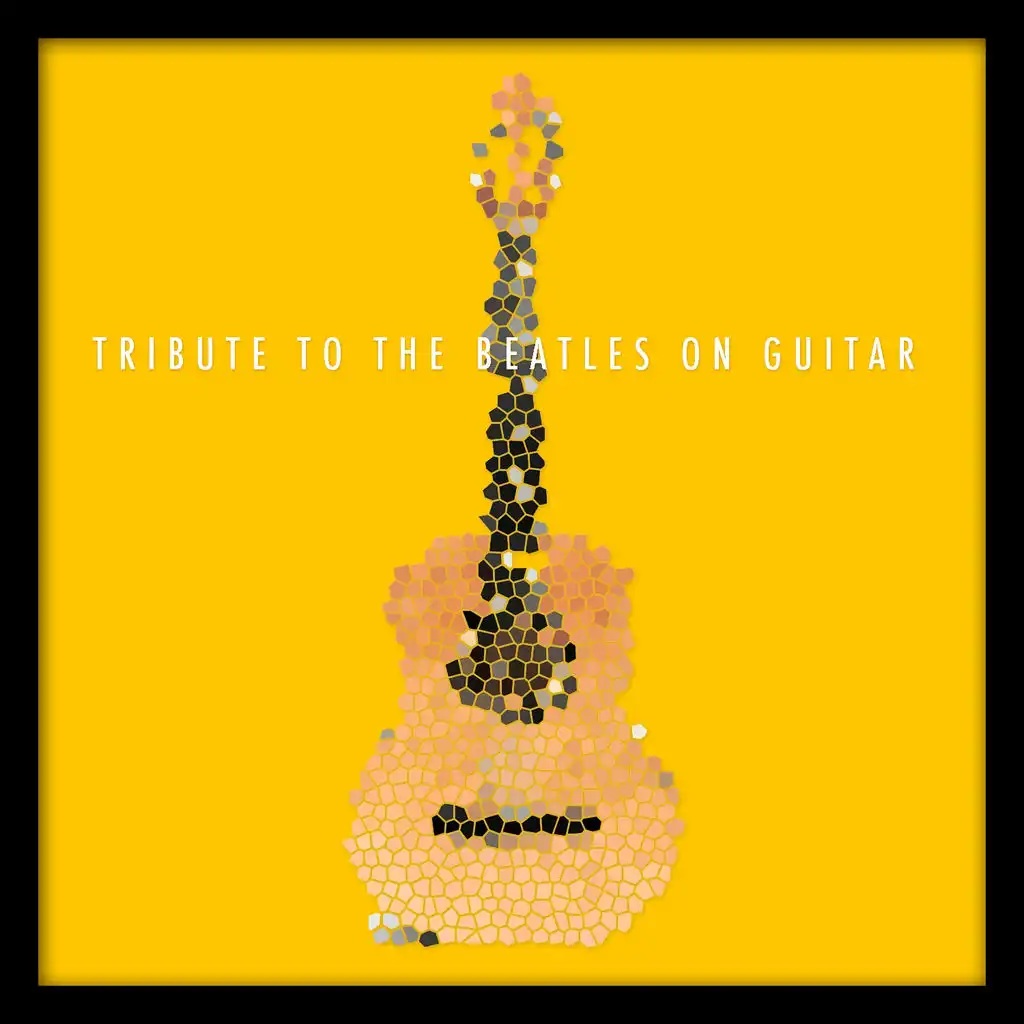 Tribute to The Beatles On Guitar