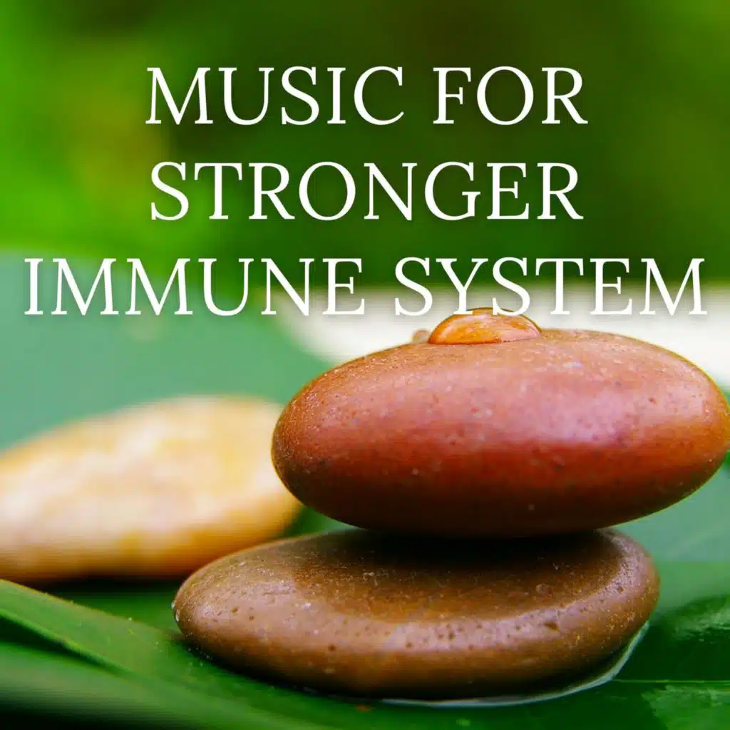 Music for Stronger Immune System, Better Sleep, Lower Stress Levels and Therefore Self-Healing