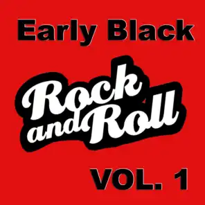 Early Black Rock and Roll, Vol. 1